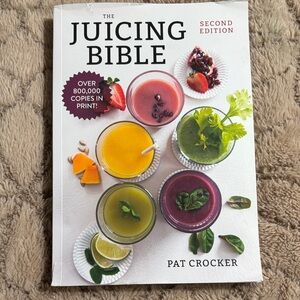 The Juicing Bible by Pat Crocker - Colorful Juice Cover (used)